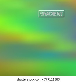 Blur green iridescent holographic background. Foil rainbow texture. Abstract soft pastel colors backdrop. Trendy creative vector cosmic gradient. Vibrant print illustration. Creative neon template.