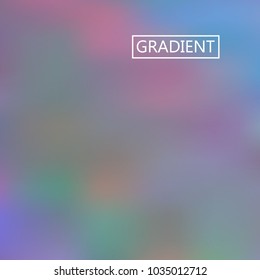Blur iridescent holographic background. Foil rainbow texture. Abstract soft pastel colors backdrop. Trendy creative vector cosmic gradient. Vibrant print illustration. Creative neon template.