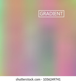 Blur iridescent holographic background. Foil rainbow texture. Abstract soft pastel colors backdrop. Trendy creative vector cosmic gradient. Vibrant print illustration. Creative neon template.