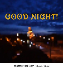 blur light in  good night. city lights. vector illustration