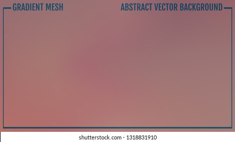 Blurred abstract background colorful gradient mesh. Vector illustration for your graphic design, banner, poster and app.