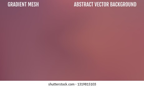 Blurred abstract background colorful gradient mesh. Vector illustration for your graphic design, banner, poster and app.