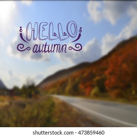 Blurred autumn background with lettering. vector illustration