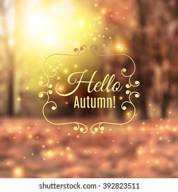 Blurred Autumn park with Sun shining through the leaves. Blurred vector background image for your seasonal design, created with mesh