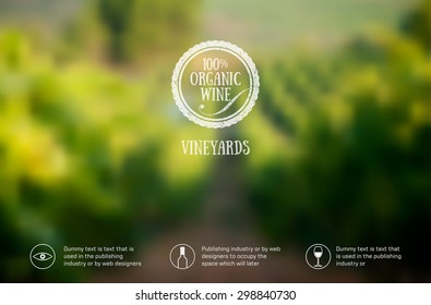 Blurred background landscape with vineyards. Label or logo organic wine. Idea for eco, green design. Vector.