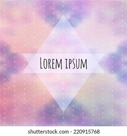 blurred background mystical SWAG  with a pattern of triangles, constellations and the grid of circles and place for text. Vector Eps 10.