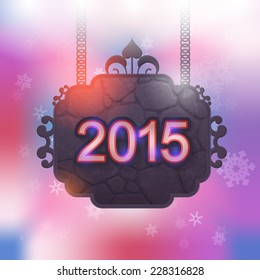 Blurred Background on Hanging Christmas Signboard Badge, 2015 Neon Text Banners, Sticker, Card Vector Design 