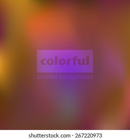 Blurred background. Vector illustration in bright orange and purple colors. Fine template for motivational text, cover design or web design.