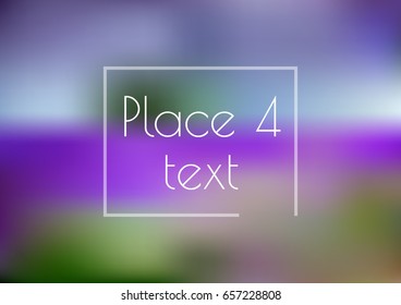Blurred blooming fields background. Unfocused colorful background for design. Vector image.