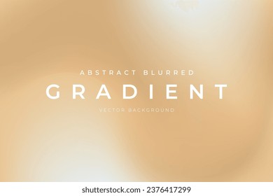 Blurred gradient abstract background cream brown coffee capuccino