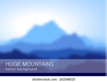 Blurred landscape with high blue mountains. Vector eps10.