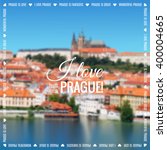Blurred Prague background made with mesh. Aerial view of Old Prague. Caption "I love Prague", space for your text.