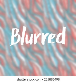 Blurred shining abstract background. Vector illustration.