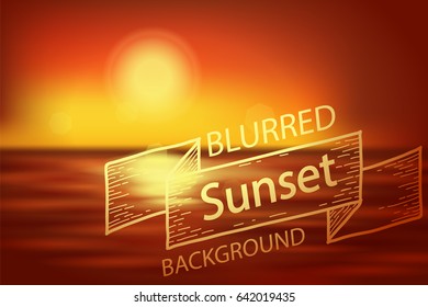 Blurred sunset. Vector illustration red sunset on sea