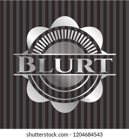 Blurt silver shiny badge