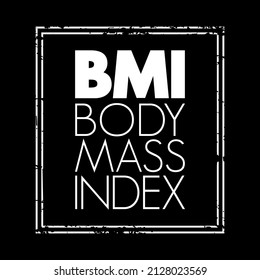 BMI Body Mass Index - Wert abgeleitet aus der Masse und Höhe einer Person, Akronym-Text-Stempel-Konzept-Hintergrund