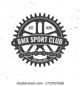 Bmx extreme sport club badge. Vector illustration. Concept for shirt, logo, print, stamp, tee with sprocket, chain. Vintage typography design with bmx sprocket and chain silhouette.