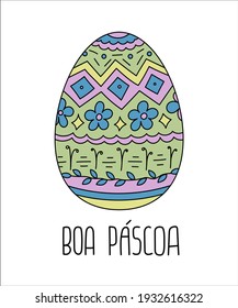Boa Pascoa - Happy easter words in portuguese language. Holiday greeting card for Brazil and Portugal. Hand drawn lettering for Easter. Religious phrase and symbolic colored egg on white background.