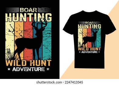 Boar hunting wild hunt adventure. Retro hunting t shirt design
