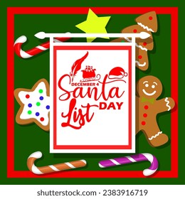 A board contains text and some ginger breads, candy sticks and star in frame on dark green background to celebrate Santa’s List Day on December 4