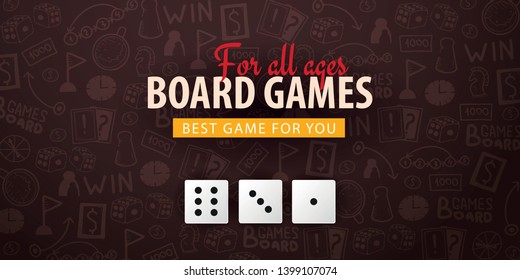 Board Games banner with dices. Hand draw doodle background. Vector illustration