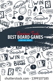 Board Games banners. For all Ages. Hand draw doodle background. Vector illustration