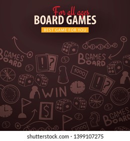 Board Games banners. For all Ages. Hand draw doodle background. Vector illustration