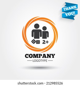 Board games sign icon. Two plus players symbol. Dice sign. Business abstract circle logo. Logotype with Thank you ribbon. Vector