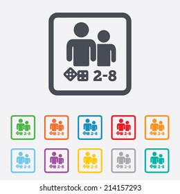 Board games sign icon. From two to eight players symbol. Dice sign. Round squares buttons with frame. Vector