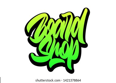 Board shop handwritten vector lettering design. Vector calligraphy illustration isolated. Typography for banners, badges, postcard, t-shirt, prints, posters.
