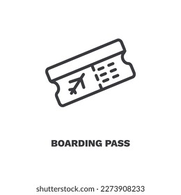 boarding pass icon. Thin line boarding pass icon from travel and trip collection. Outline vector isolated on white background. Editable boarding pass symbol can be used web and mobile