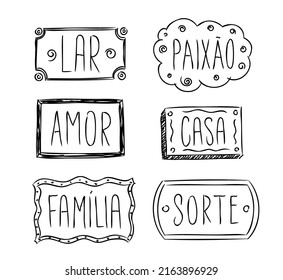 Boards with words in Brazilian Portuguese. Translation - Home, Love, Family, Passion, Home, Luck