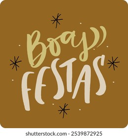 Boas festas. Boas Festas em português brasileiro. Mão moderna Lettering. vetor.