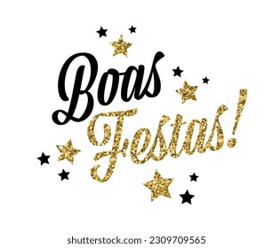 Boas Festas, Happy Holidays in in portuguese