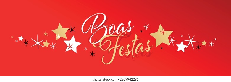 Boas Festas, Happy Holidays in in portuguese