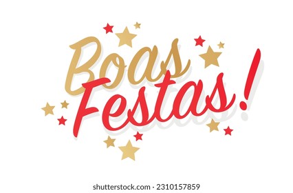 Boas Festas, Happy Holidays in in portuguese