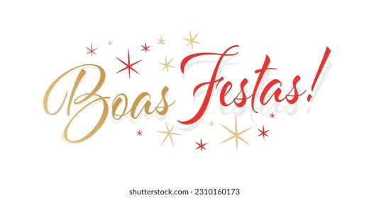 Boas Festas, Happy Holidays in in portuguese