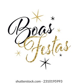 Boas Festas, Happy Holidays in in portuguese