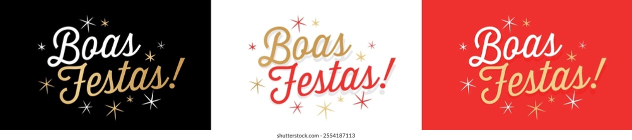 Boas Festas, Happy Holidays in Portuguese