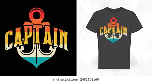 Boat Captain Funny Vintage Sea Ship Anchor T-shirt Design