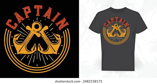 Boat Captain Funny Vintage Sea Ship Anchor T-shirt Design