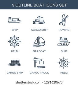 boat icons. Trendy 9 boat icons. Contain icons such as ship, cargo ship, rowing, helm, sailboat, cargo truck. boat icon for web and mobile.