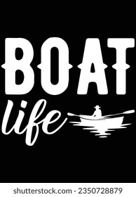 Boat life vector art design, eps file. design file for t-shirt. SVG, EPS cuttable design file