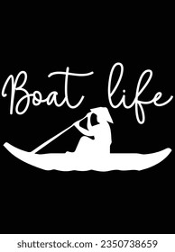 Boat life vector art design, eps file. design file for t-shirt. SVG, EPS cuttable design file