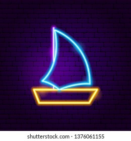 Boat Neon Label. Vector Illustration of Vacation Promotion.