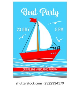 Boat party vector illustration for design of promo poster, banner or invitation. Yacht party flyer with red pleasure boat sailing on the sea suitable for fun event during summer vacation or holiday.