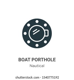 Boat Porthole Vector Icon On White Background. Flat Vector Boat Porthole Icon Symbol Sign From Modern Nautical Collection For Mobile Concept And Web Apps Design.