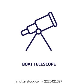 boat telescope icon from nautical collection. Thin linear boat telescope, telescope, sea outline icon isolated on white background. Line vector boat telescope sign, symbol for web and mobile