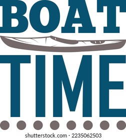 Boat Time SVG Printable Vector Illustration
