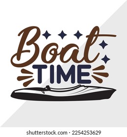 Boat Time SVG Printable Vector Illustration